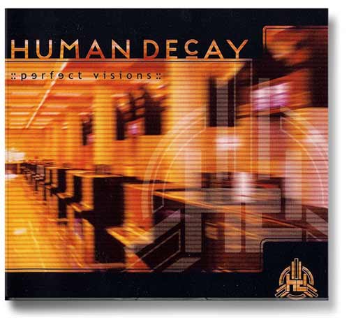 a056_human_decay_perfect_visions