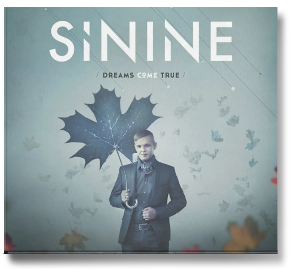 Sinine – Dreams come true