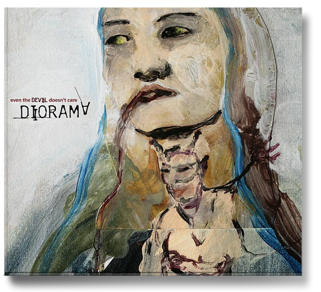 Diorama – Even The Devil Doesn’t Care