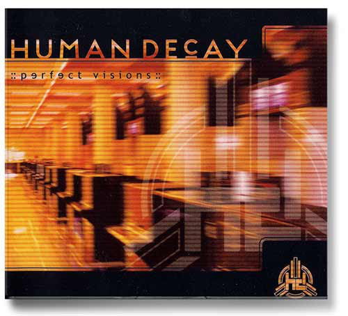 a056_human_decay_perfect_visions